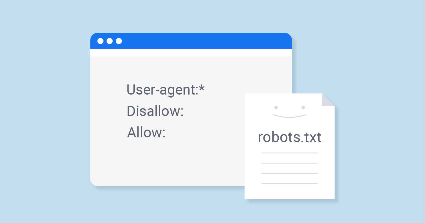 What Is Robots.txt File and How to Configure It Correctly