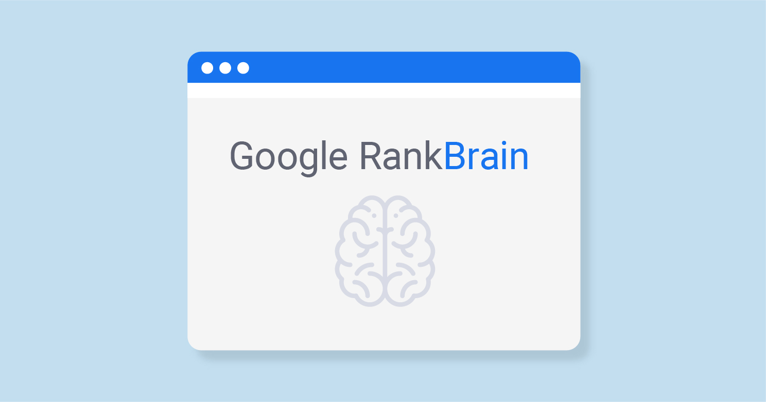 Google RankBrain Algorithm & Its SEO Implications