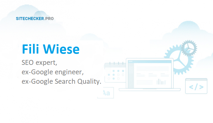 Interview with  SEO expert, ex-Google engineer, ex-Google Search Quality Fili Wiese
