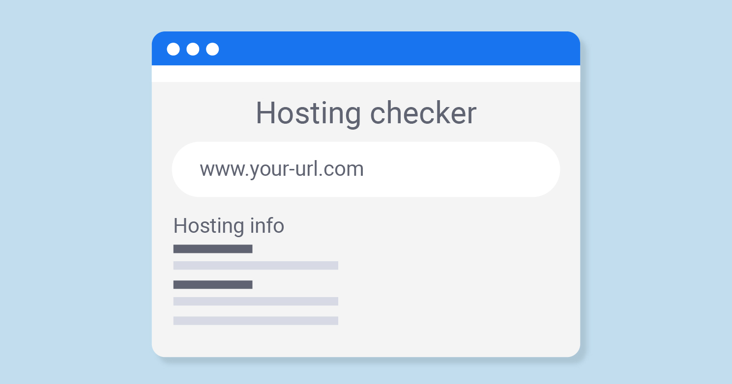 Hosting Checker: Who Is Hosting a Website & Where Is It Hosted ᐈ