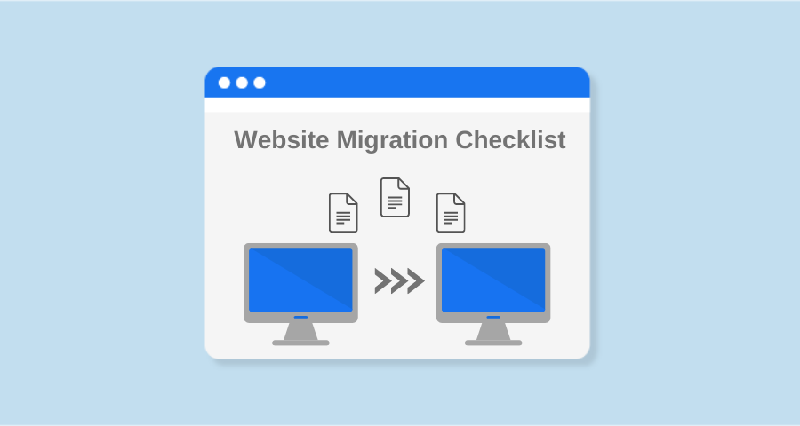 The Complete Checklist on How to Move Website to a New Hosting, Domain or CMS