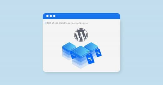 Best Cheap WordPress Hosting Services for 2022