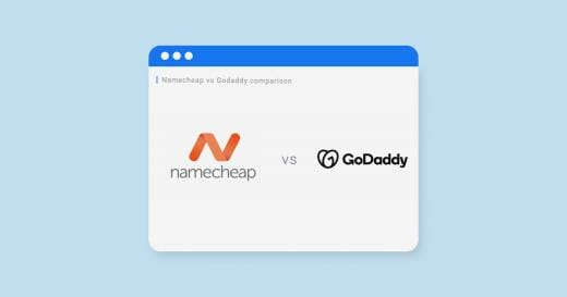 Namecheap vs Godaddy: Which Is the Best Host for Your Needs in 2022?