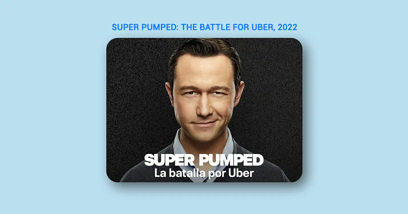 Main heroes on the poster of the Super Pumped: The Battle for Uber