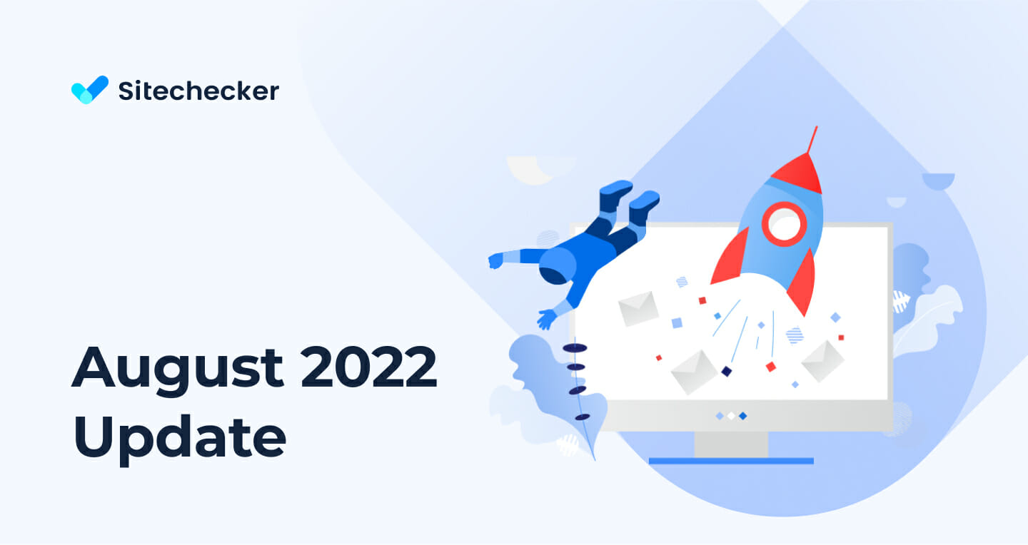 What's New in Sitechecker (August 2022)