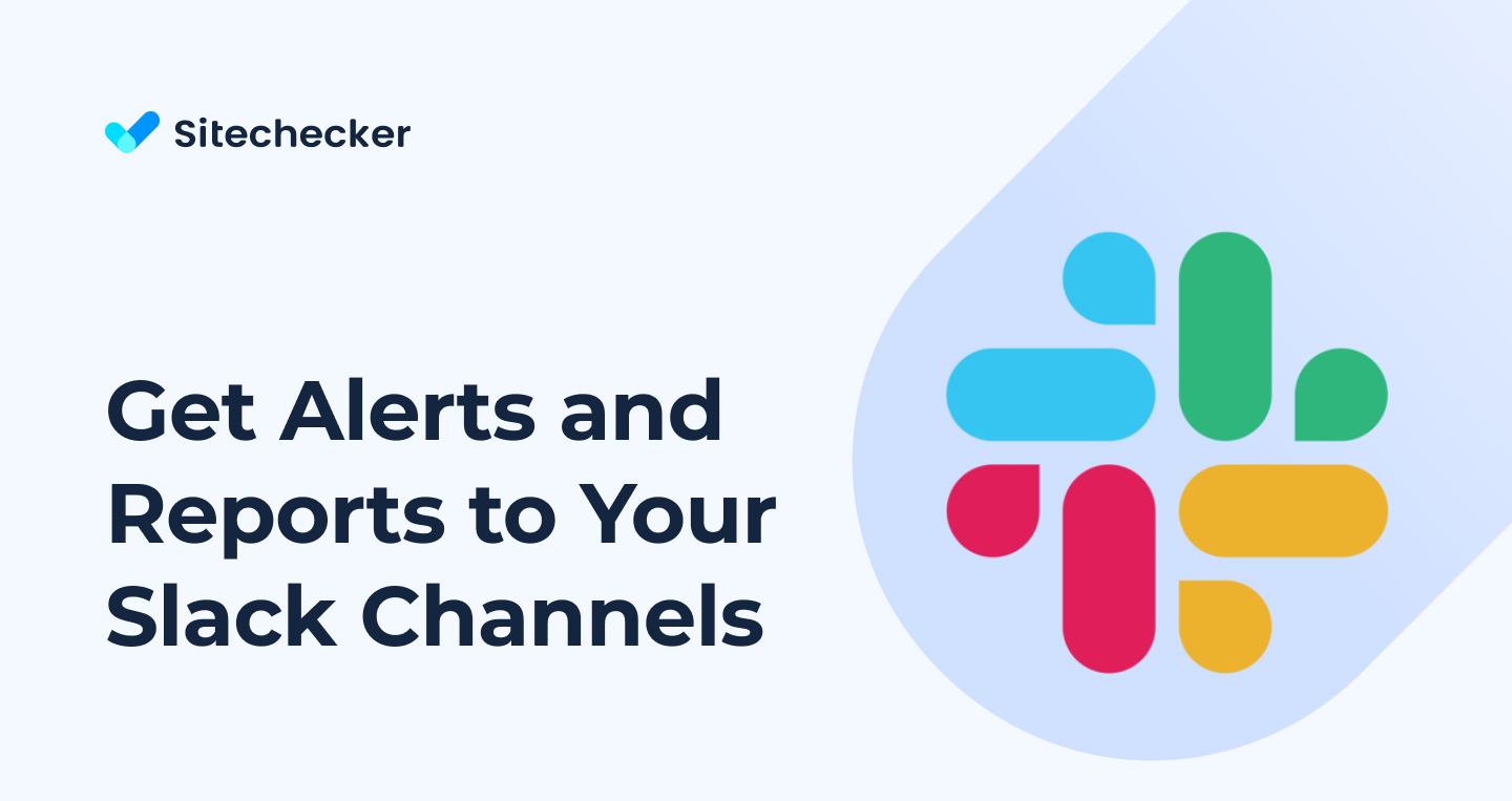 Start Getting Sitechecker Alerts to Your Slack Workspace