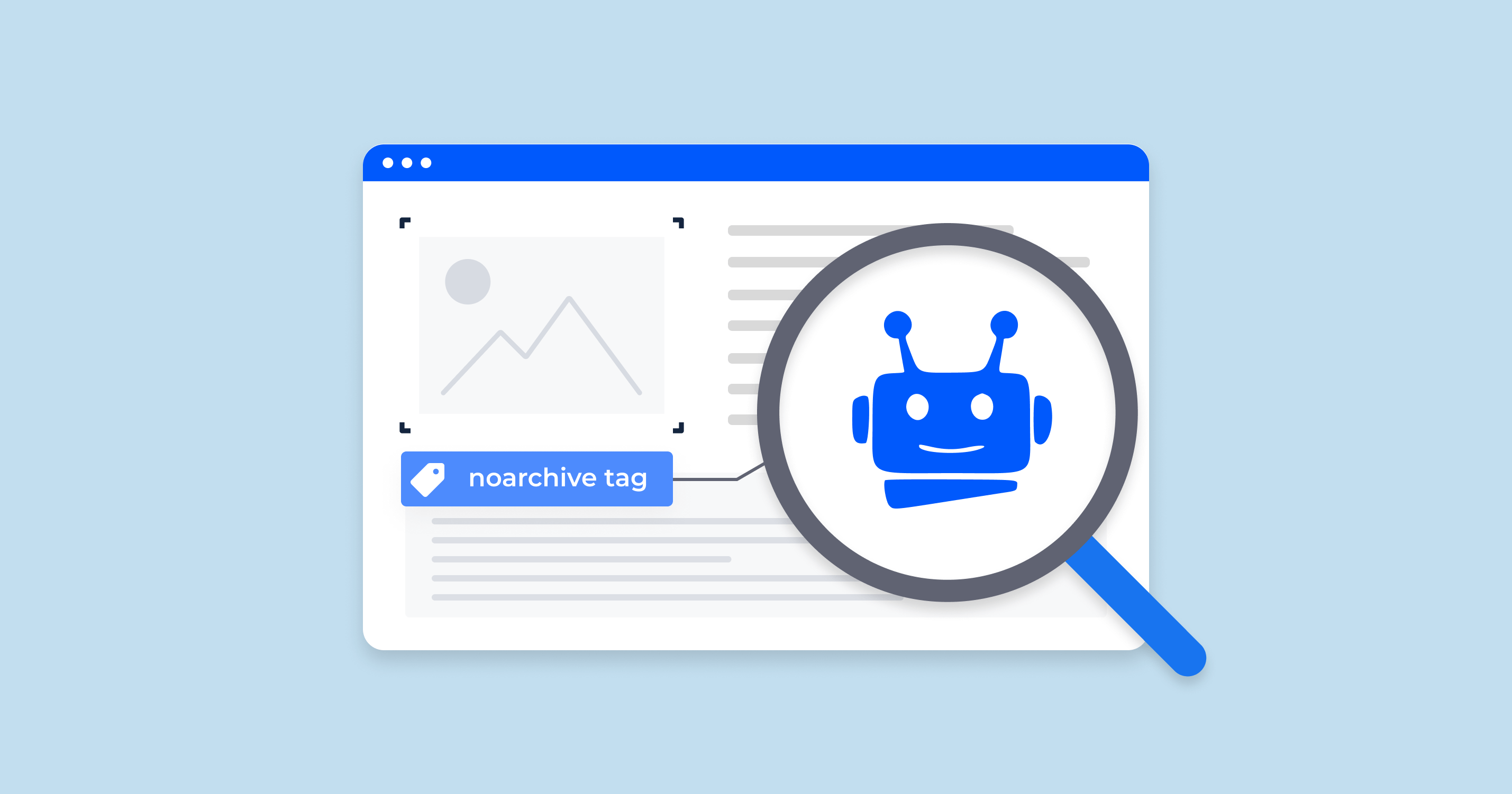 What Is Robots Noarchive Tag: When, Why, and How to Use it Correctly