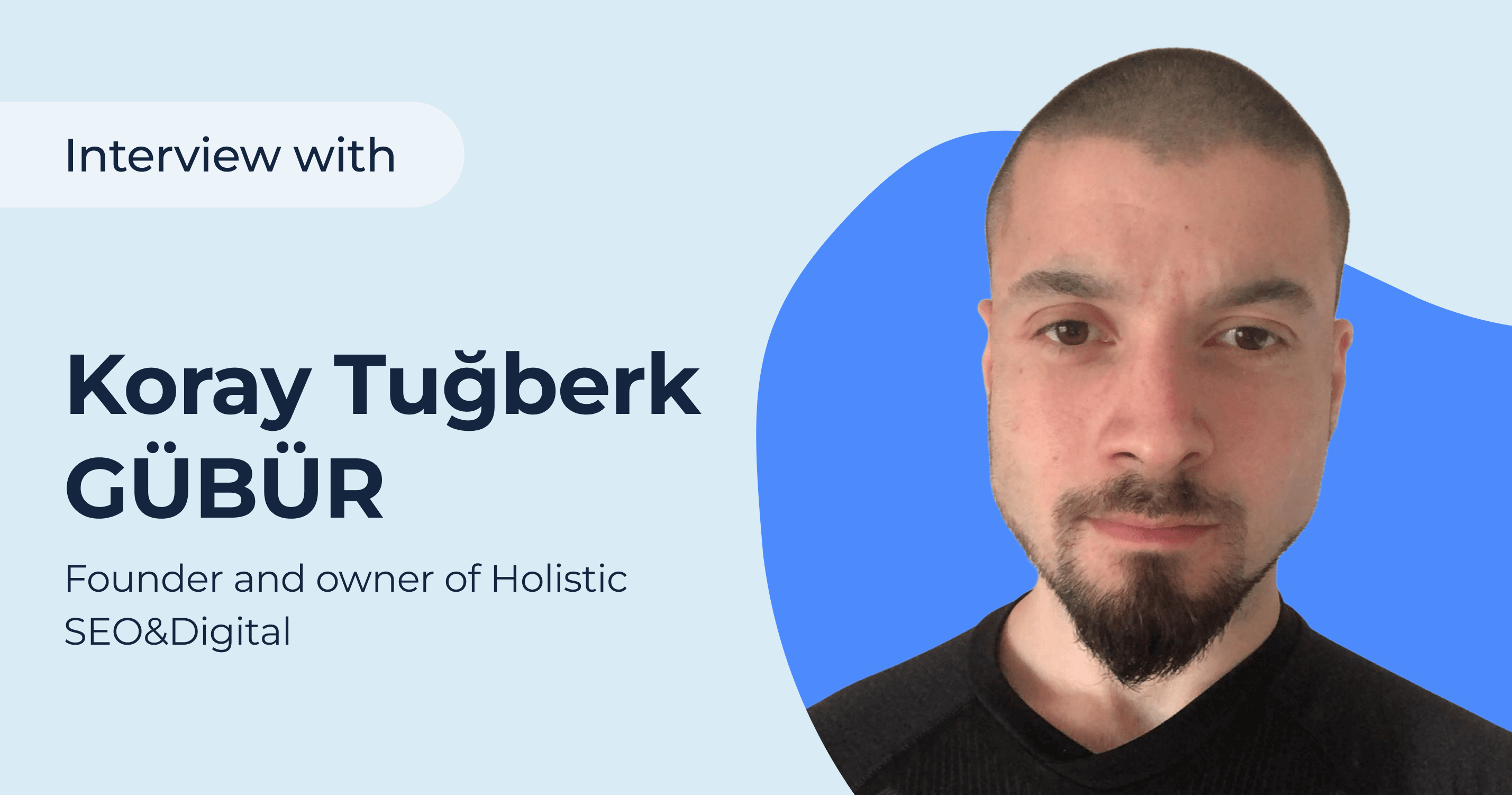 The Best Practiсes of Content Topical Coverage Strategy by Koray Tuğberk GÜBÜR