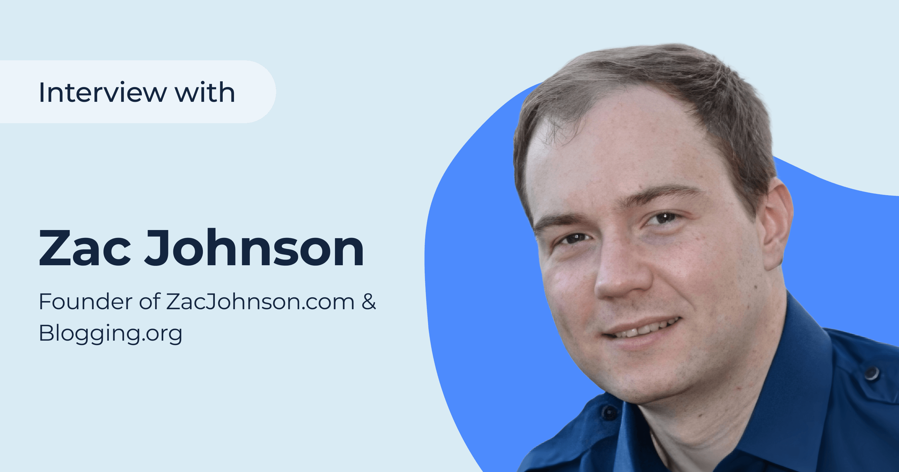 Interview with Zac Johnson, Entrepreneur and Internet Marketer with 20+ Years of Experience