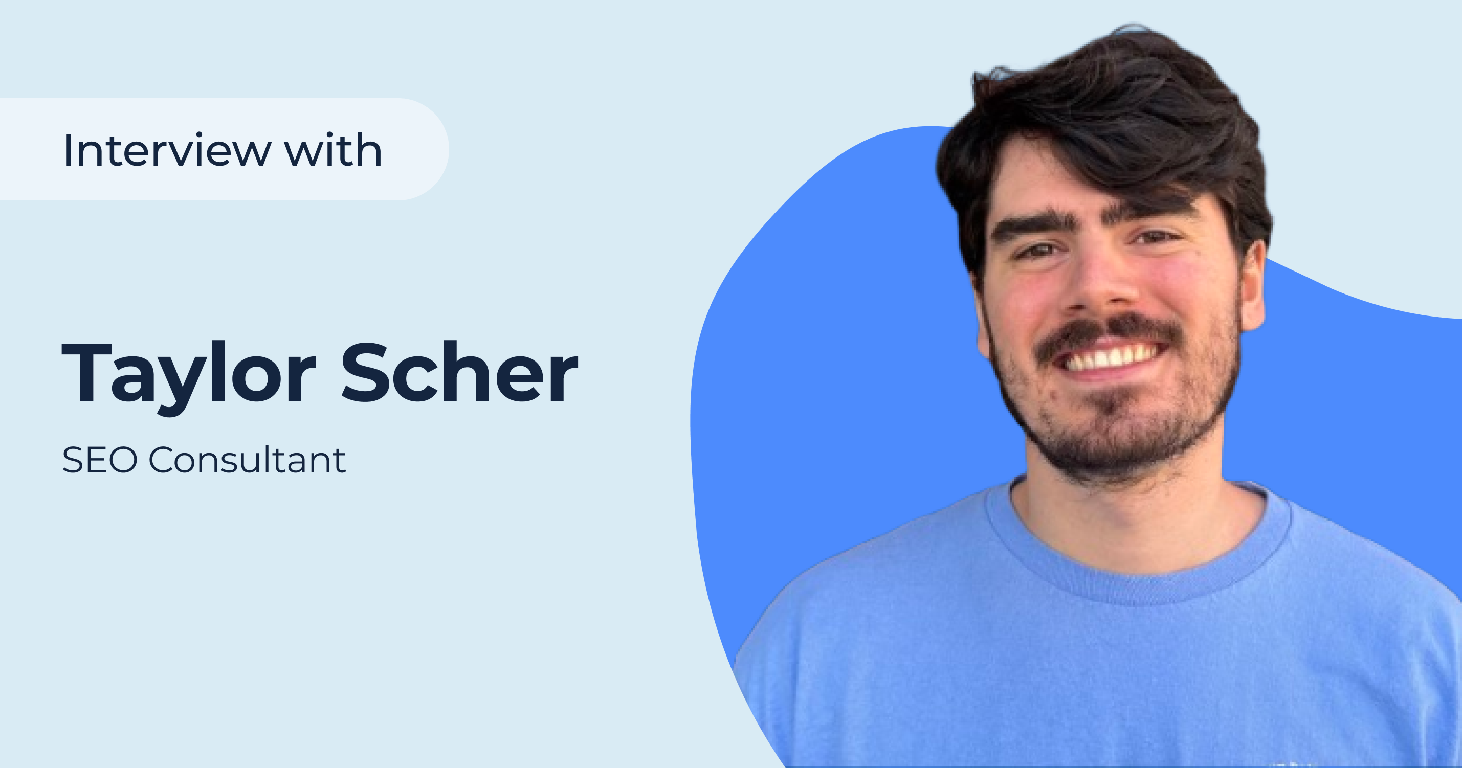 Taylor Scher on Working Strategies and Trends in B2B SaaS SEO