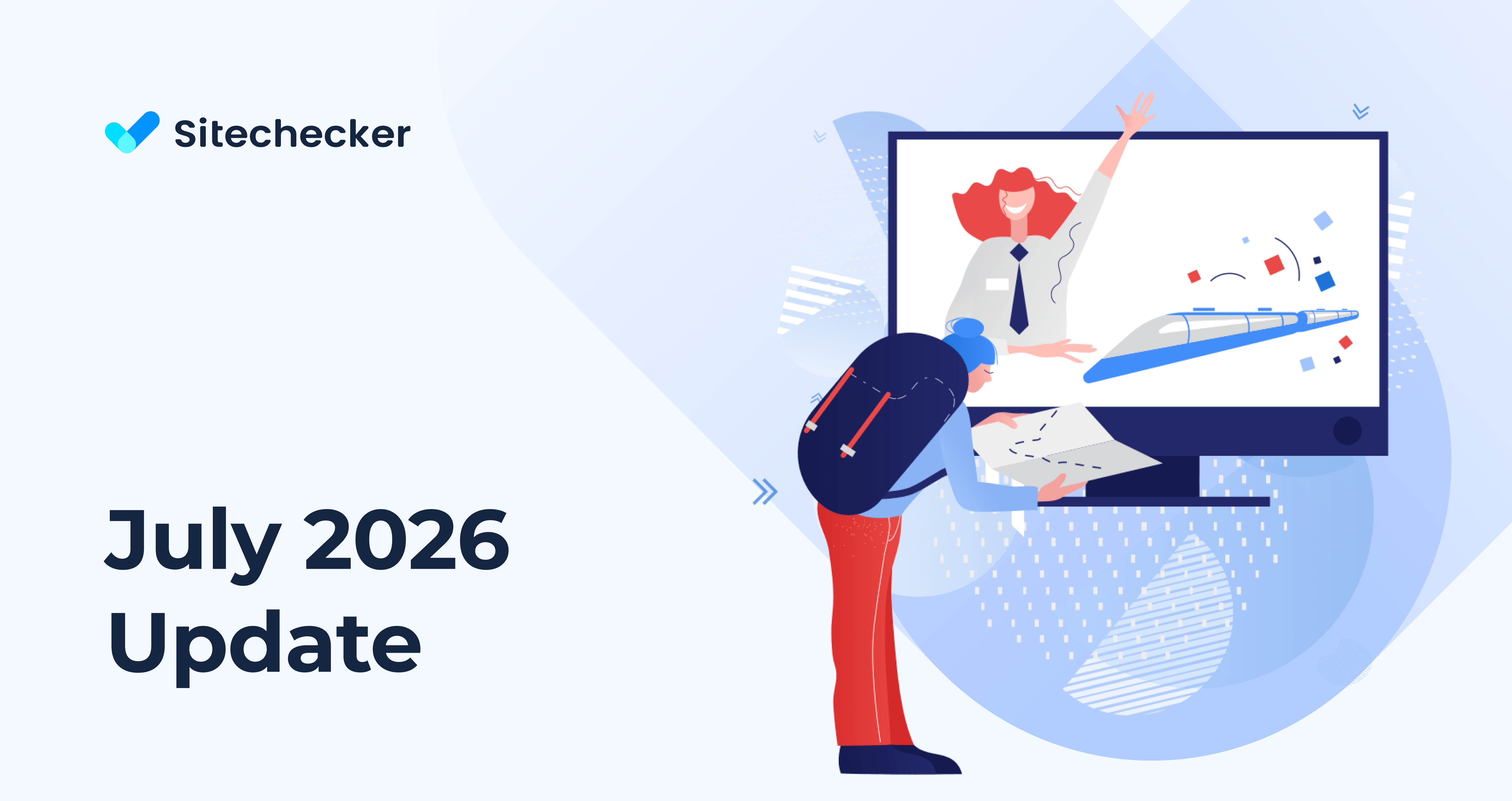 What's New in Sitechecker (July 2026)
